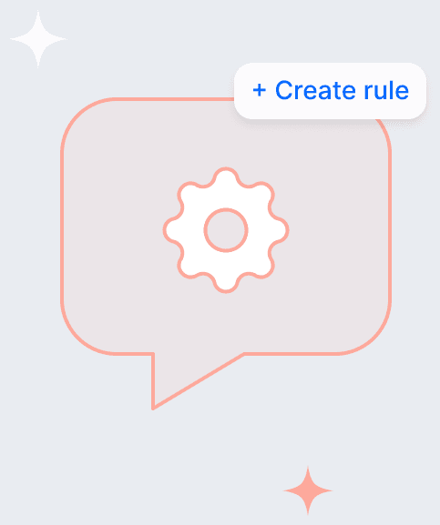A chat bubble with a settings gear and a Create rule button